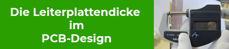 die-leiterplattendicke-im-pcb-design Banner