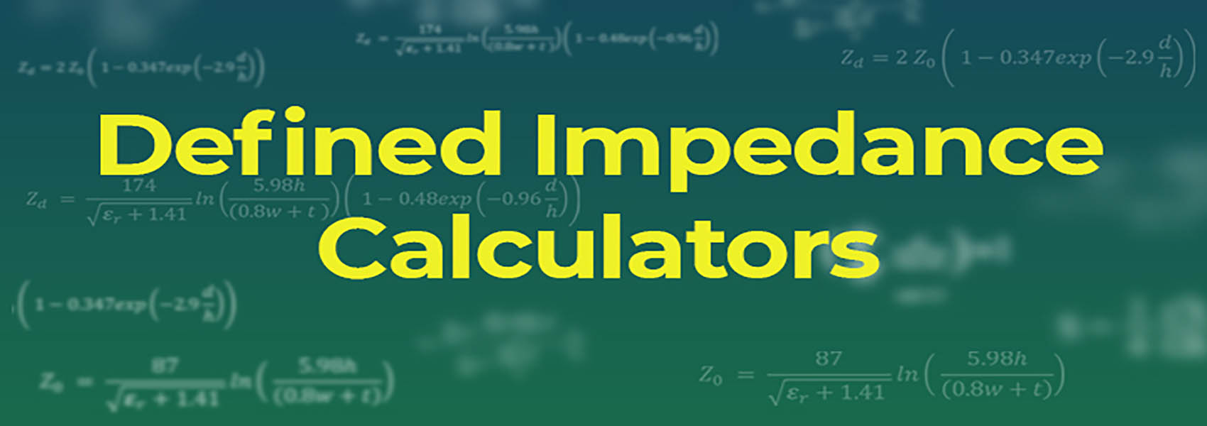 DEFINED-IMPEDANCE-Calculators-Blog-Banner
